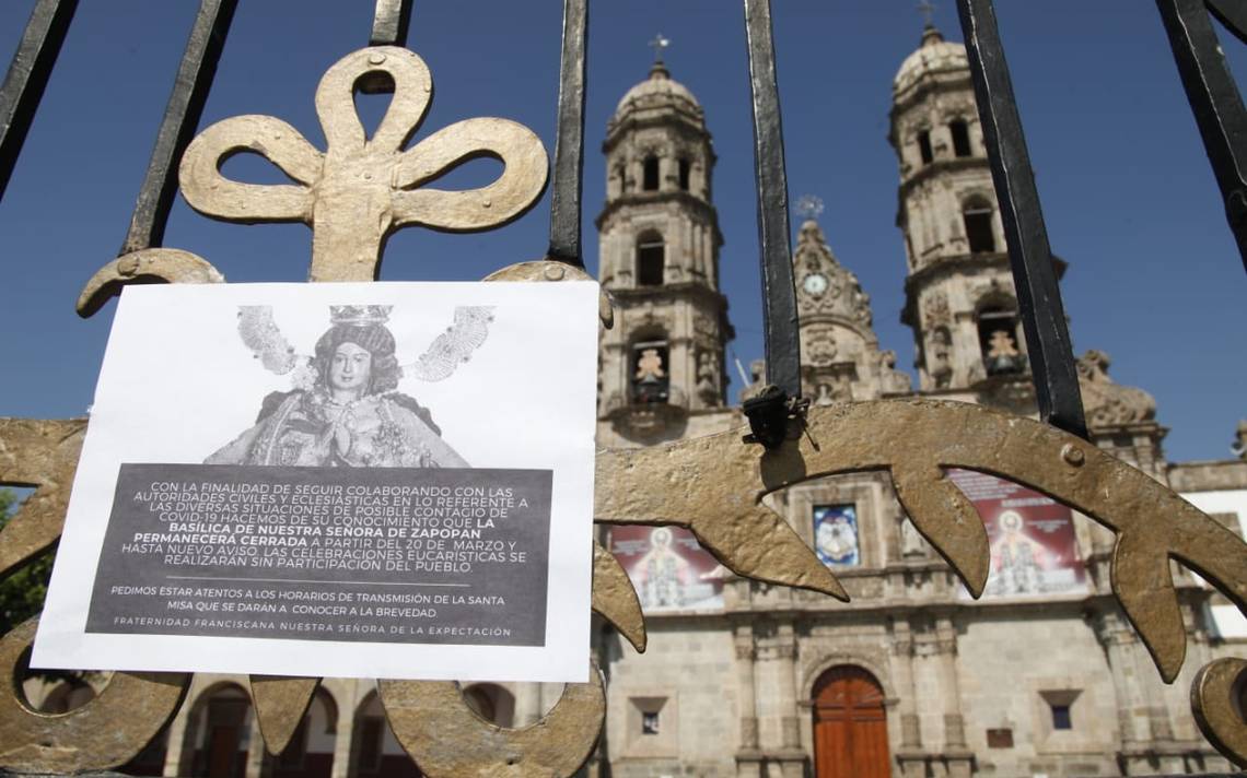 Cierra 10 días la Basílica de Zapopan por Covid-19 coronavirus contagio -  El Occidental | Noticias Locales, Policiacas, sobre México, Guadalajara y  el Mundo